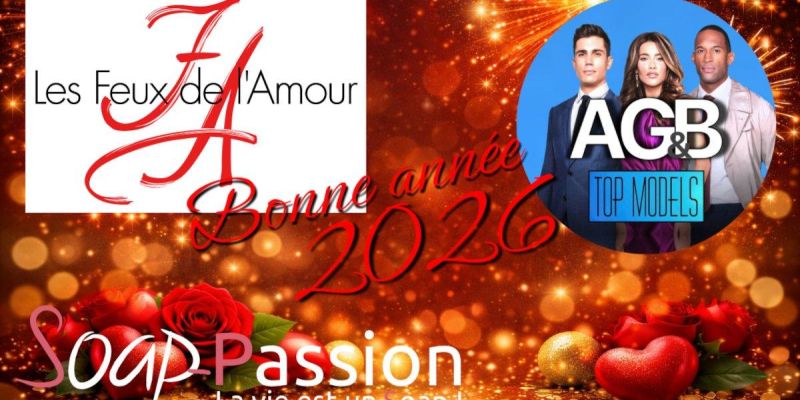 Bonne année 2026 à tous les fans de Soap-Passion !