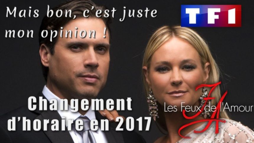 Mais bon, c'est juste mon opinion : Les Feux de l'Amour le matin sur TF1 à partir de janvier 2017