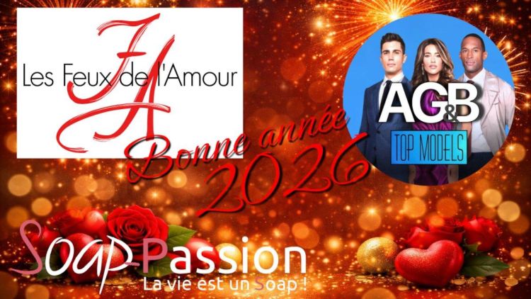 Bonne année 2026 à tous les fans de Soap-Passion !