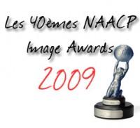 Les 40èmes NAACP Image Awards